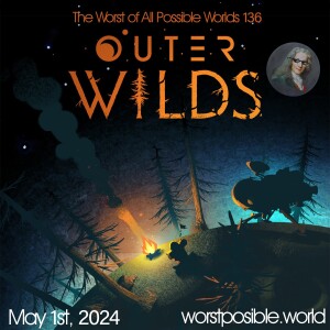 136 - Outer Wilds