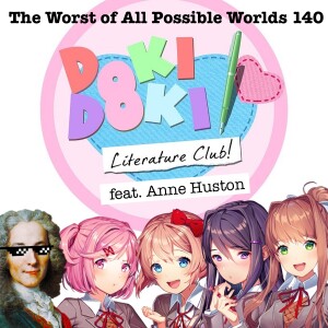 140 - Doki Doki Literature Club! (feat. Anne Huston)