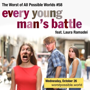 58 - Every Young Man’s Battle (feat. Laura Ramadei)