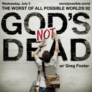 94 - God’s Not Dead (feat. Greg Foster)