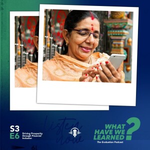 S3E6 | Driving Prosperity through Financial Inclusion