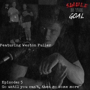 Swole is the Goal: Episode 5: Go Until You Can’t, Then... Go Some More