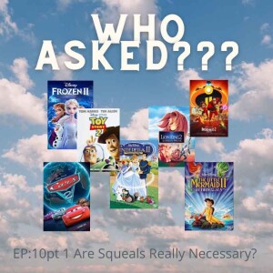 Who Asked? Episode 10, part 1