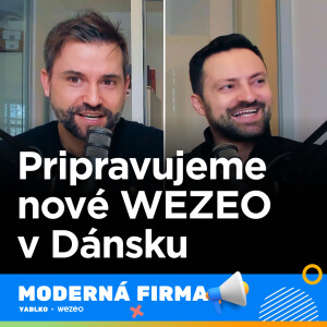 Meníme priestory, zaraďujeme AI do nášho tech stacku a WEZEO v Dánsku 🇩🇰 #62