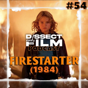 54: Firestarter (1984)