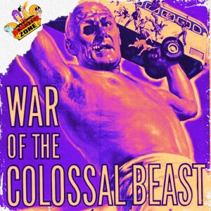 The Monster Zone - War of the Colossal Beast (1958)