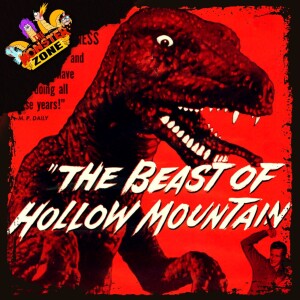 The Monster Zone - The Beast of Hollow Mountain (1956)