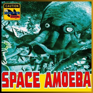 THE MONSTER ZONE: Space Amoeba (1970)