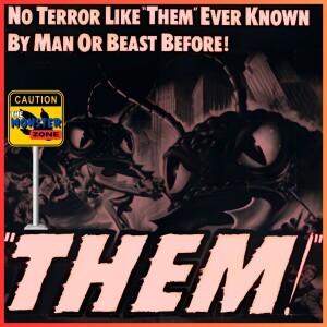 Them (1954) - The Monster Zone