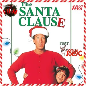 187: The Santa Clause (1994) feat. Official JoeyC