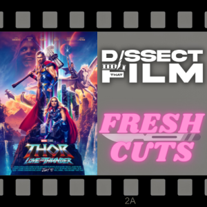 FRESH CUTS - Thor: Love and Thunder