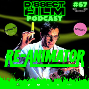 67: Re-Animator (1985)