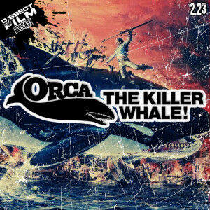 2.23: Orca: The Killer Whale (1977)