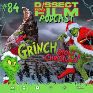 85: How The Grinch Stole Christmas (’66 & ’00)