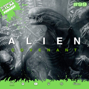 99: Alien: Covenant (2017)