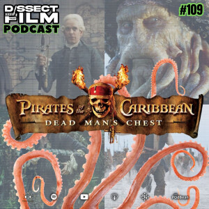 109: Pirates of the Caribbean: Dead Man’s Chest (2006)