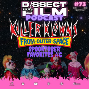 73: Killer Klowns from Outer Space (1988)