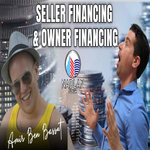 Seller Financing & Owner Financing - Amir Ben Bassat - Entrepreneur of the Week - Post 4