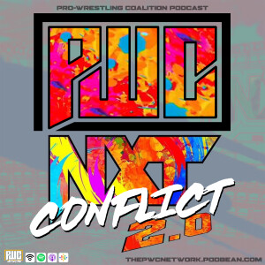 PWC NXT Conflict! With Jimmy T, Chris Winland And MediaM5. 12/7/2023