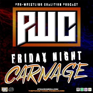 PWC Friday Night Carnage UNCaged! With Jimmy T And Chris Ambs.  11/4/2023