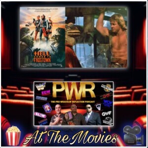 PWR AT THE MOVIES: Hell Comes To Frogtown (1988)