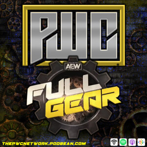 PWC AEW Full Gear 2023 Post Game Show! With Jimmy T And Chris Ambs. (FIXED)