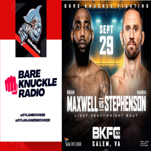 Brian Maxwell and Harris Stephenson on BKFC 51 Bout