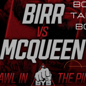 Harold McQueen and Brandon Birr on BYB 19 Title Bout