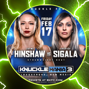 Jayme Hinshaw and Charisa Sigala on BKFC KnuckleMania 3 bout