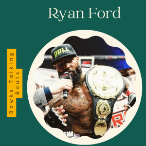 Ryan Ford “I’m Edmonton’s King of Combat”