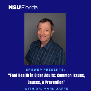 Foot Health in Older Adults: Common Issues, Causes,& Prevention