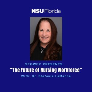 The Future of Nursing Workforce
