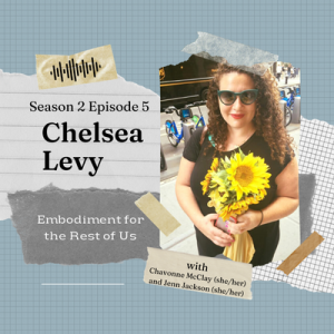 Relational Healing and Nourishment with Chelsea Levy - EFTROU: S2, Ep5