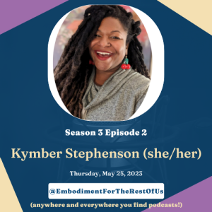Deep Dive: Stepping Stones that Support Neurodivergent Embodiment with Kymber Stephenson - EFTROU: S3, Ep2