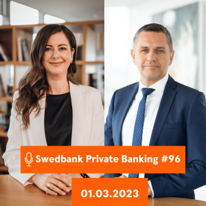 15min ar Swedbank Private Banking |96| 01.03.2024.