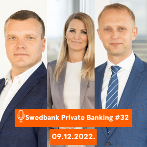 15min ar Swedbank Private Banking |32| 09.12.2022.