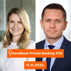 15min ar Swedbank Private Banking |28| 11.11.2022.