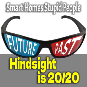 Hindsight is 20/20