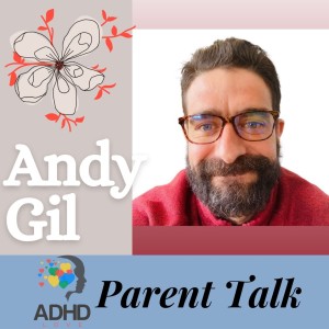 Ep. 26 - ADHD and Imposter Syndrome with Andy Gil