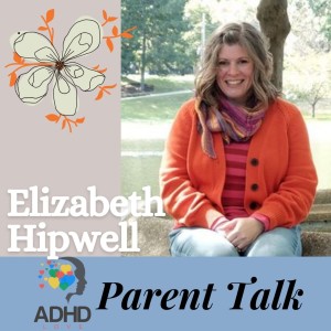 Ep. 45 ADHD and Dyslexia with Elizabeth