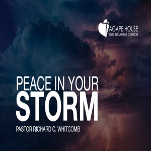 PEACE IN YOUR STORM | Pastor Whitcomb