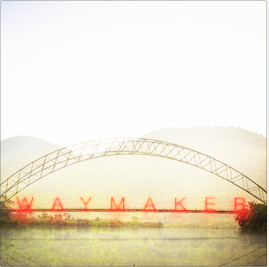 Waymaker - 