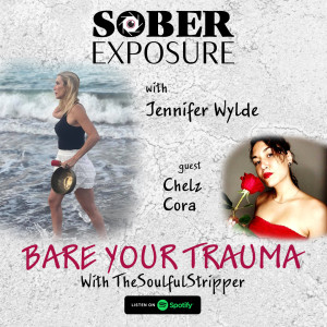 Ep.5 - Baring Your Trauma with TheSoulfulStripper