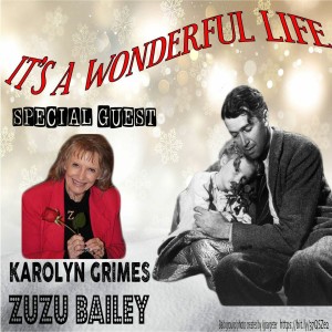 KAROLYN "ZUZU BAILEY" GRIMES FROM IT'S A WONDERFUL LIFE