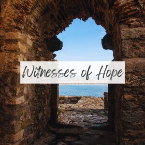 Witnesses of Hope