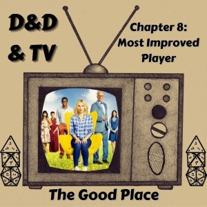 The Good Place - Chapter 8: Most Improved Player