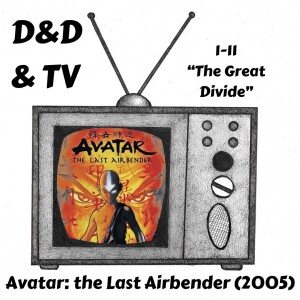 Avatar: the Last Airbender (2005) - 1-11 