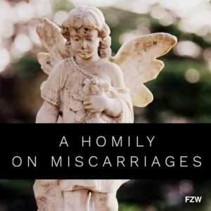 2nd Sunday of Ordinary Time - A homily on miscarriages