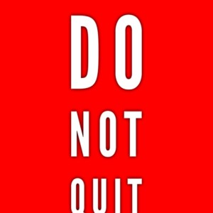 29th Sunday - Do Not Quit