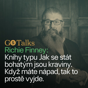 GS Talks #16 - Captain Fawcett: Knihy typu Jak se stát bohatým jsou kraviny. Když máte nápad, tak to prostě vyjde.